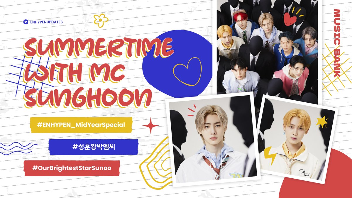 Let’s anticipate Janggku and ENHYPEN’s performance on today’s Music Bank Mid-Year special! Use the tags below. 🥳

🔒 1,000 Replies & RTs
🔗 youtube.com/c/kbsworldtv

SUMMERTIME WITH MC SUNGHOON
#ENHYPEN_MidYearSpecial #성훈왕박엠씨 #OurBrightestStarSunoo @ENHYPEN_members @ENHYPEN