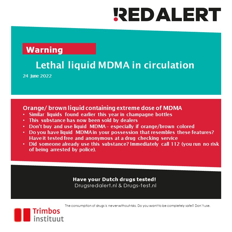 Red Alert - 24.06.2022 - Pure MDMA liquid in circulation in the Netherlands. Colour: orange/brown and sold to consumers. Don't use this potentially lethal substance under any circumstances!!! #drugchecking #harmreduction #pilltesting #redalert