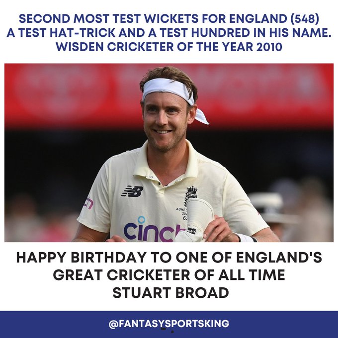Happy Birthday Stuart Broad.    