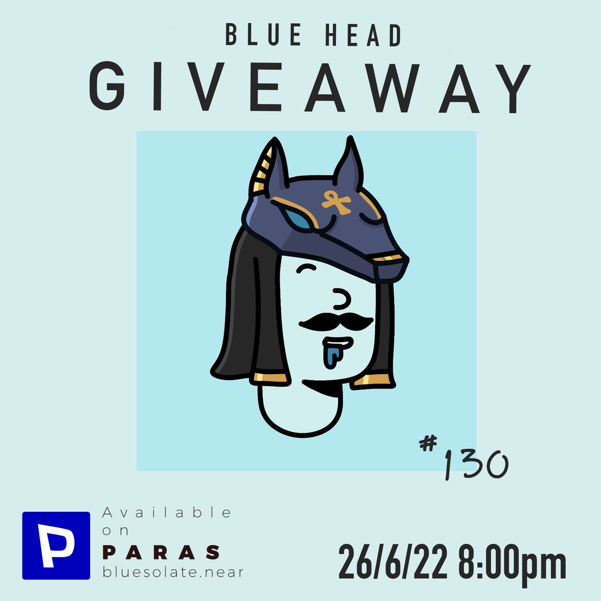 Blue Head #130
Giveaway 🎉on twitter !

Rules :
🙂 Follow <a href="/Bluesolate_nft/">bluesolate_NFT</a>
🙂 Like + RT + Tag 2 frens

⚡️End 48 hrs Sun 26/6/22
@ParasHQ

🎉 FREE!  $NEAR
#paras #PARASnft #nft #nftthailand #nearNFTs #NEARProtocol #nftcommunity #NEARverse