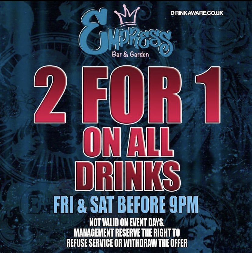 2 for 1 on ALL Drinks before 9pm Every Friday and Saturday 🍻🥂🍹🍹 (excludes shots etc.)

Drink, Dance &amp; Hug sensibly please 🤗