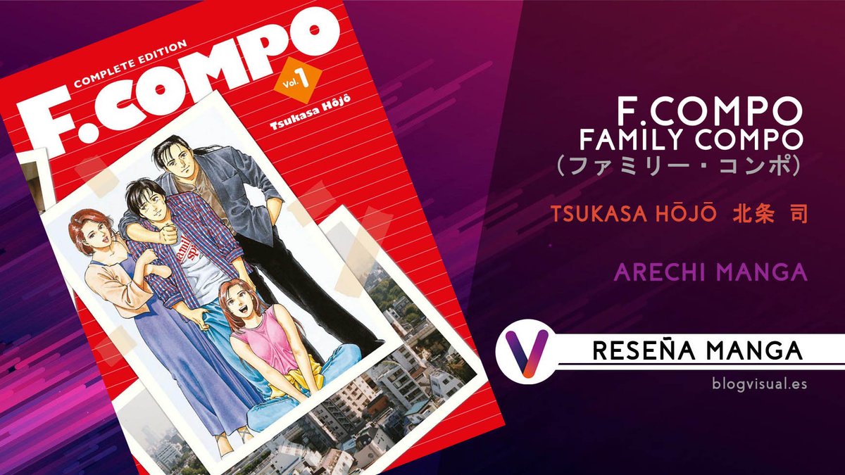 blogvisual's tweet photo. Reseñamos “F.Compo -Family Compo-” (ファミリー・コンポ) de Tsukasa Hōjō. Una comedia rompedora y adelantada a su época, sobre el respeto a la diversidad, el amor a la familia y la necesidad de encajar en un mundo distinto.
Reseña 📚 https://t.co/jMACNYS2mN 📚 @ArechiManga https://t.co/66rlZ5bkgl