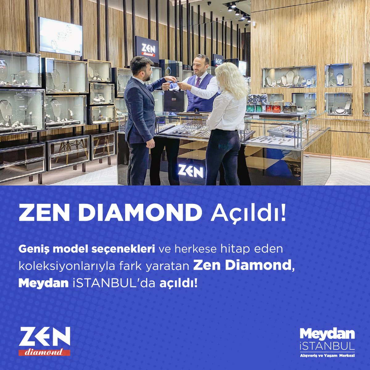Zen Diamond AÇILDI! 🎉

Geniş model seçenekleri ve herkese hitap eden koleksiyonlarıyla fark yaratan Zen Diamond, Meydan İstanbul 'da AÇILDI!

#Zen #ZensizOlmaz #Diamond #ZenDiamond #Pırlanta #Altın #Mücevher #Takı #HayatMeydanda #MeydanİstanbulAVM