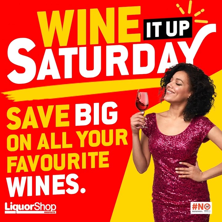 Shoprite SA on Twitter "It’s Wine it Up Saturday tomorrow, and that