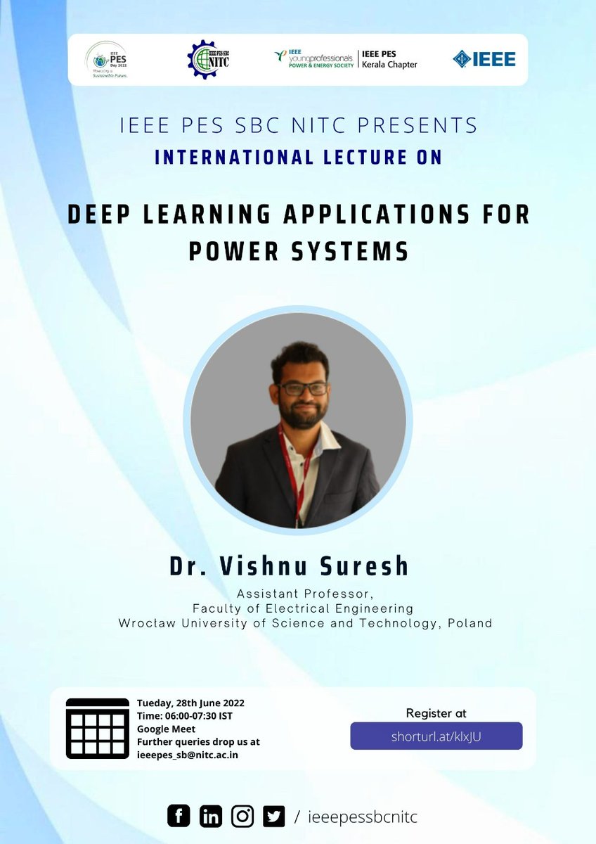 ieeepes_sb_nitc's tweet image. IEEE PES SBC NITC presents an International Lecture on 

&quot;Deep Learning Applications for Power Systems&quot;

Tuesday, 28th June 2022
06:00 PM IST

Registration link
shorturl.at/klxJU