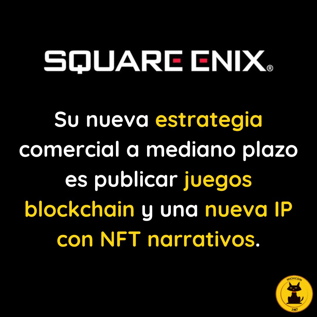 _michicoin's tweet photo. #SquareEnix es, junto a #Ubisoft y #Konami, una compañías de videojuegos que desean introducir los #NFT y otros sistemas #blockchain en el sector.
#bitcoinnews #cryptonews #cryptocurrencies #metaverse #nftnews #bitcoin #metaversenews #loultimo #michicoin #binance https://t.co/ePXyQsSXCV
