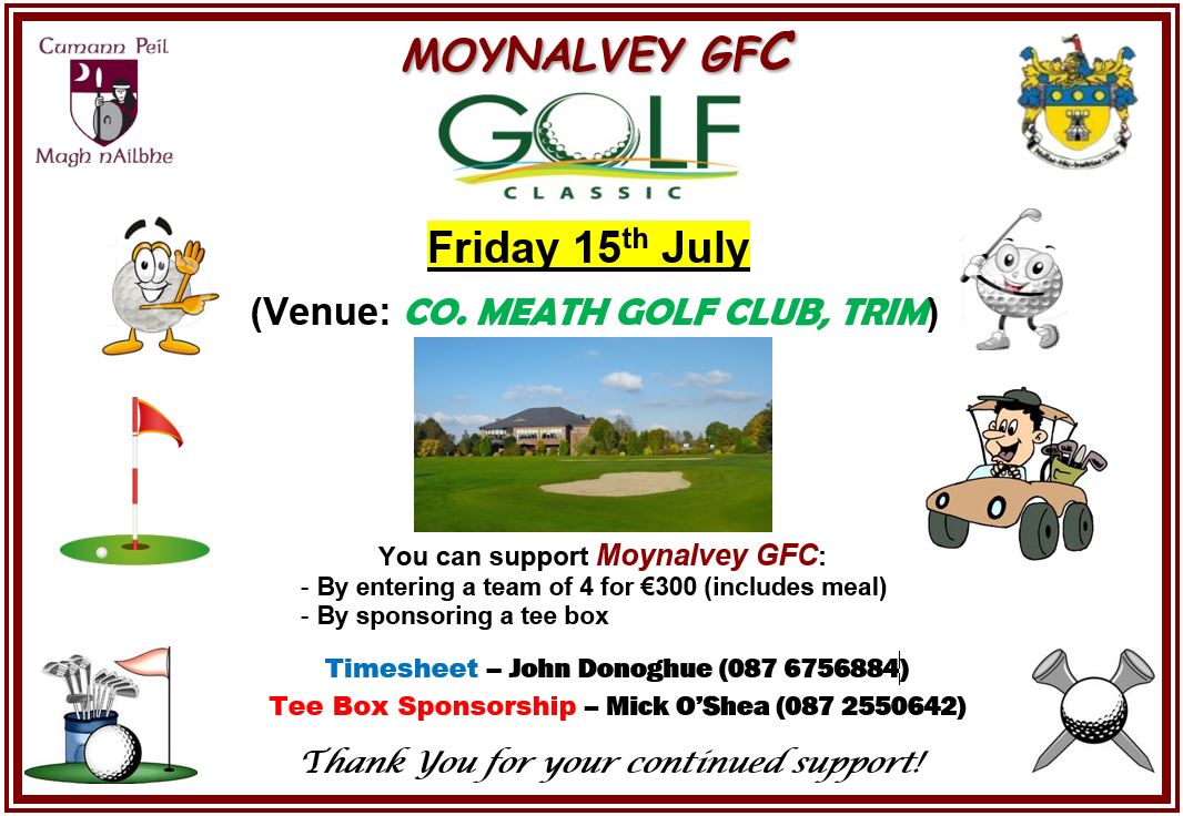 MoynalveyGFC's tweet photo. 3 Weeks to our 𝐆𝐎𝐋𝐅 𝐂𝐋𝐀𝐒𝐒𝐈𝐂 ⛳️🏌️‍♂️🏌️‍♀️ - Friday 15th July 

Contact John Donoghue to book a tee time for your 4 person team or Mick O'Shea to sponsor a Tee Box.

If you wish to play and haven't got a team, we'll help place you with a team.

Always a great day out! https://t.co/JWIWm3nNHO