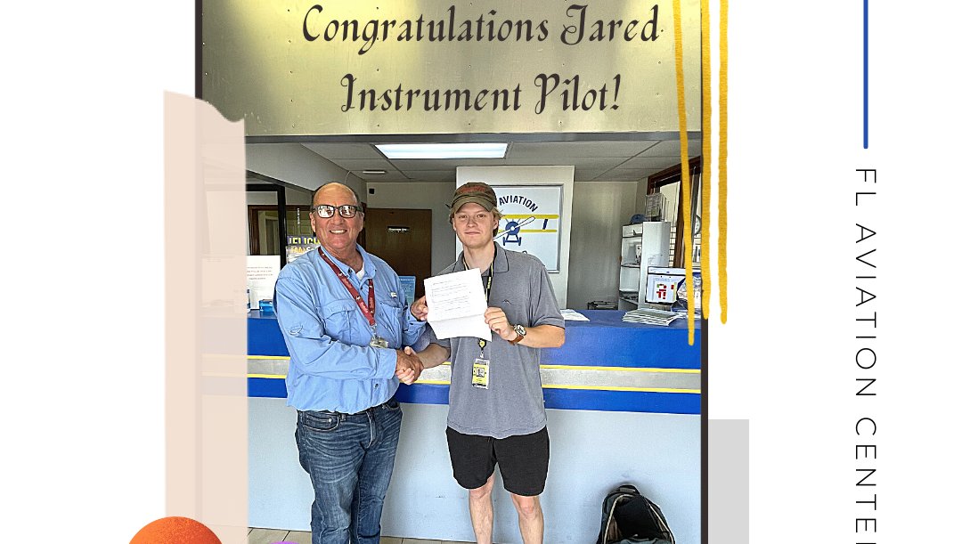 Congratulations Jared on your Instrument Rating! 😎