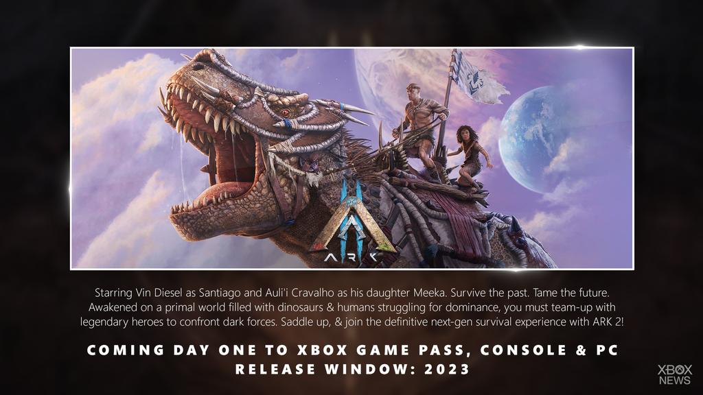 XB News (Not affiliated with Xbox) on X: Ark II will be an Xbox & PC  exclusive, set to release in 2023, Day 1 on Xbox Game Pass.   / X