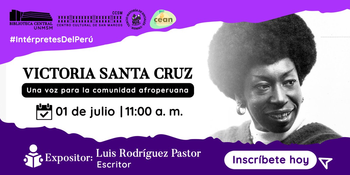 #IntérpretesDelPerú 📜

Segunda conferencia presencial, conmemoraremos la vida y obra de Victoria Santa Cruz, una voz para la comunidad afroperuana✨

🤓 Expositor: Luis Rodríguez Pastor, escritor  y docente.
📅 01 de julio 
🕐 11:00 a.m.
Inscripción en 🔗 bit.ly/3Ox7Cqm