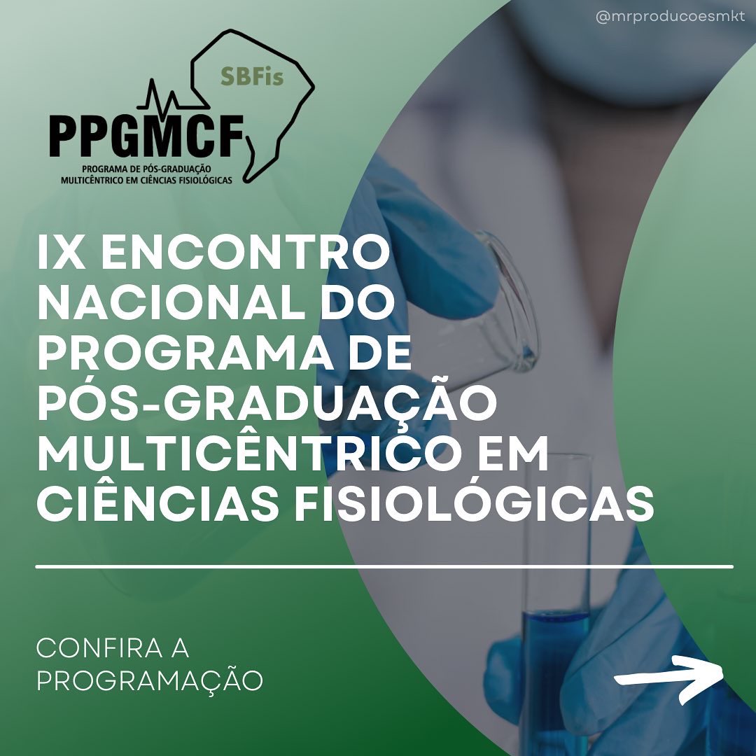 sbfis_oficial's tweet photo. Confira a programação completa do IX ENCONTRO NACIONAL DO PROGRAMA DE PÓS-GRADUAÇÃO MULTICÊNTRICO EM CIÊNCIAS FISIOLÓGICAS e não deixem de participar. 

📍O evento ocorrerá nos dia 5 e 6 de agosto de 2022.

#sbfis #sbfis2022 #fisiologia #ciênciasfisiológicas #ppgmcf https://t.co/S4kpMbvUNA