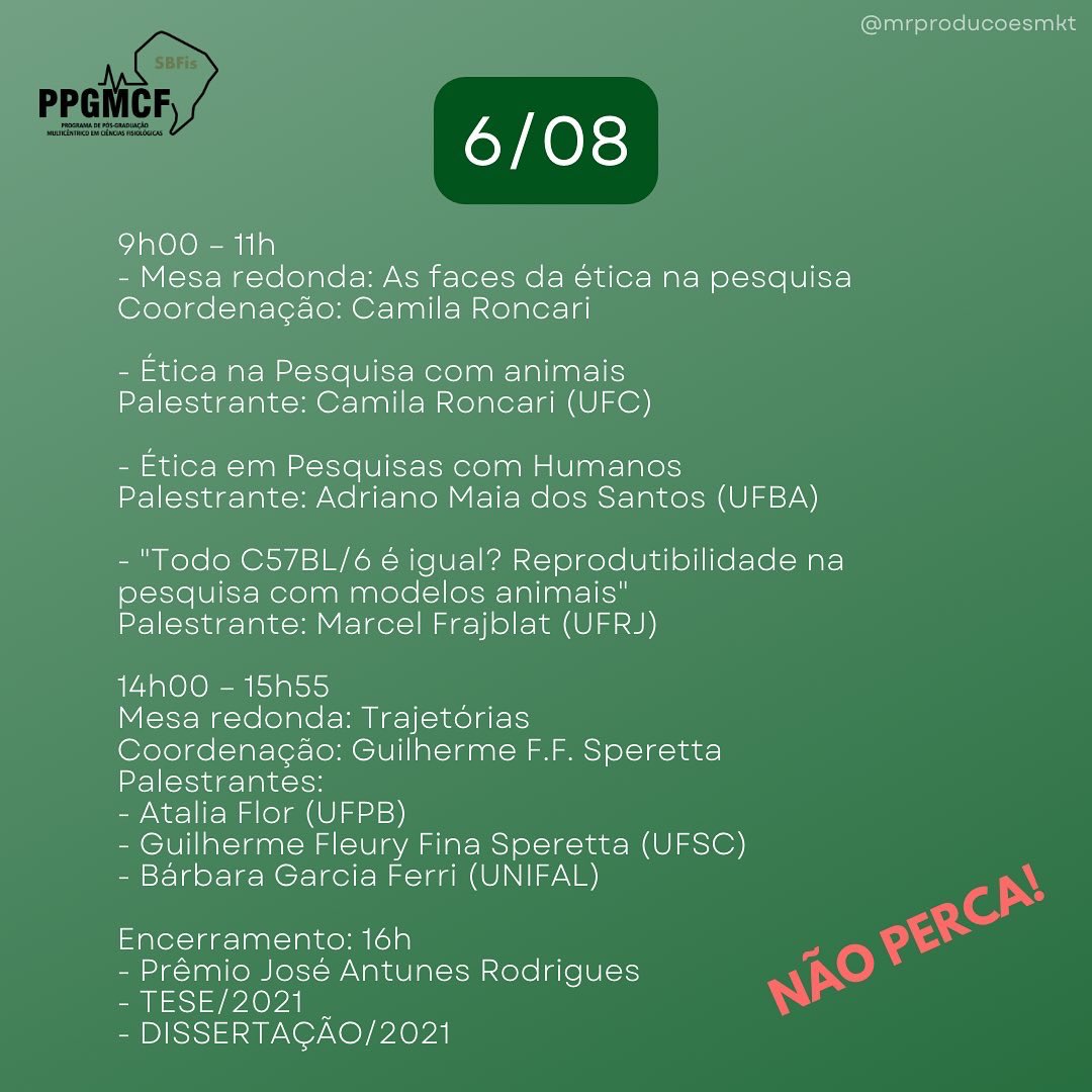 sbfis_oficial's tweet photo. Confira a programação completa do IX ENCONTRO NACIONAL DO PROGRAMA DE PÓS-GRADUAÇÃO MULTICÊNTRICO EM CIÊNCIAS FISIOLÓGICAS e não deixem de participar. 

📍O evento ocorrerá nos dia 5 e 6 de agosto de 2022.

#sbfis #sbfis2022 #fisiologia #ciênciasfisiológicas #ppgmcf https://t.co/S4kpMbvUNA