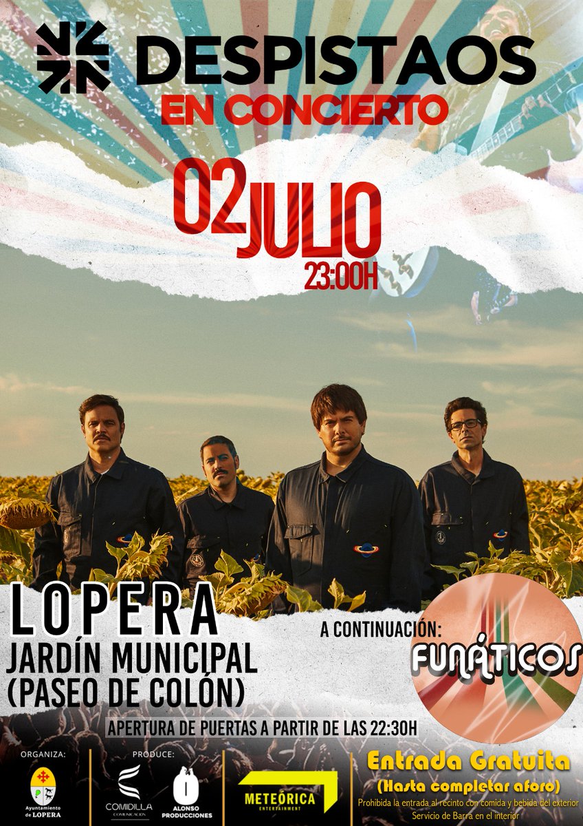 Concierto de "Despistaos" en #Lopera 
Sábado 2 de julio en el Jardín Municipal a partir de las 23.00 horas
ENTRADA GRATUITA!