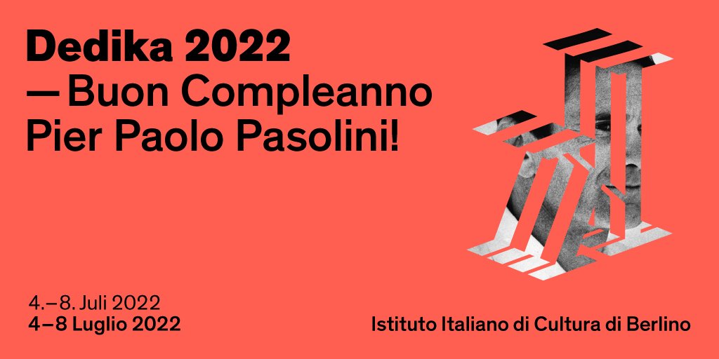 IICBerlino's tweet photo. ⭕️𝗗𝗲𝗱𝗶𝗸𝗮 𝟮𝟬𝟮𝟮 - 𝗕𝘂𝗼𝗻 𝗖𝗼𝗺𝗽𝗹𝗲𝗮𝗻𝗻𝗼 𝗣𝗶𝗲𝗿 𝗣𝗮𝗼𝗹𝗼 𝗣𝗮𝘀𝗼𝗹𝗶𝗻𝗶!
𝟰 - 𝟴 𝗟𝘂𝗴𝗹𝗶𝗼 𝟮𝟬𝟮𝟮
👇Scopri il programma completo qui: https://t.co/tHGVIBvoM2
@IICBerlino @ItalyinGermany @ItalyMFA https://t.co/lZve0spM7X