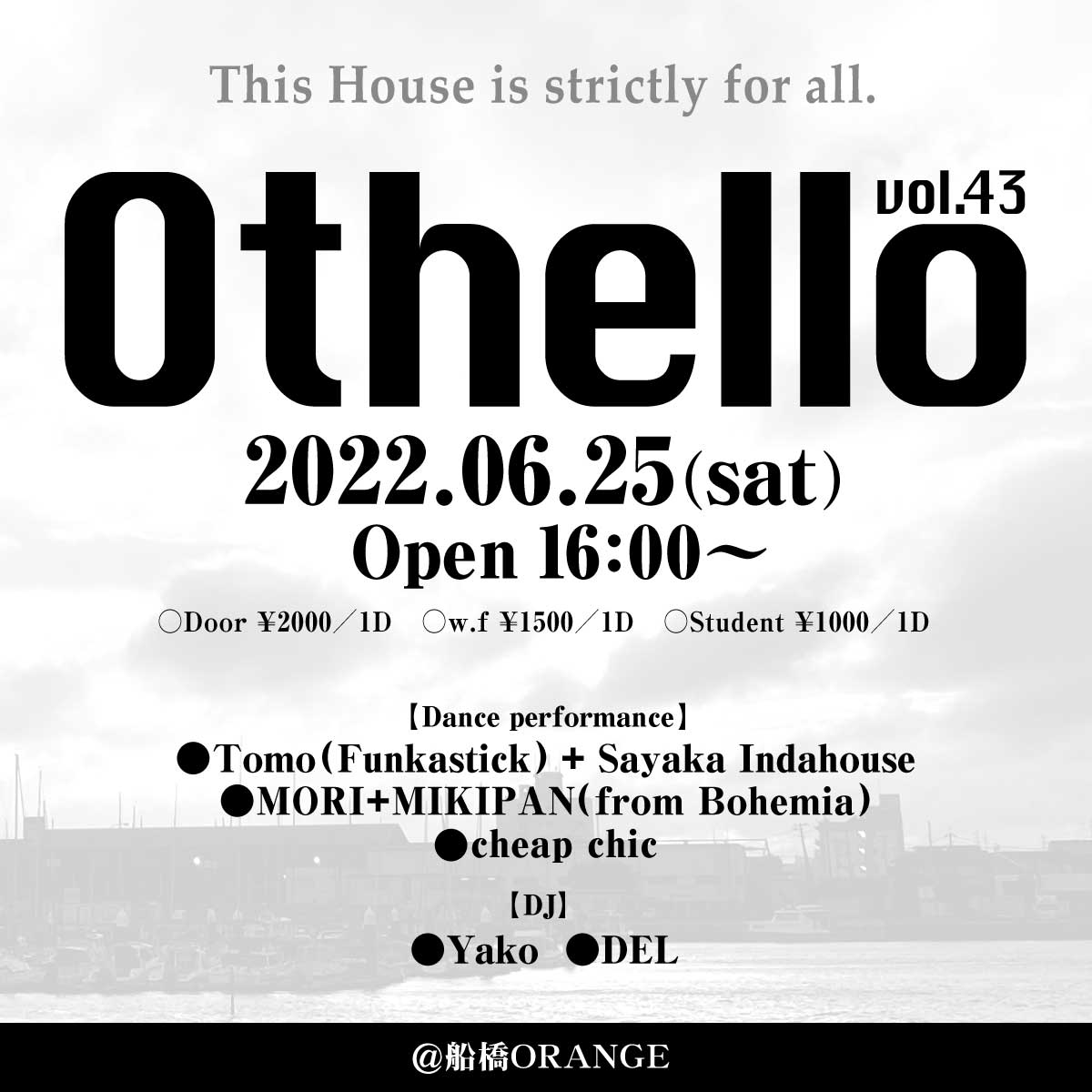 FB_ORANGE's tweet photo. 2022年6月25日(土)16:00
OTHELLO
[DANCE SHOWCASE]
Tomo(Funkastick) + Sayaka Indahouse
MORI+MIKIPAN
https://t.co/wOFI8usGUi
#FB_ORANGE https://t.co/zCW4BtJfRa