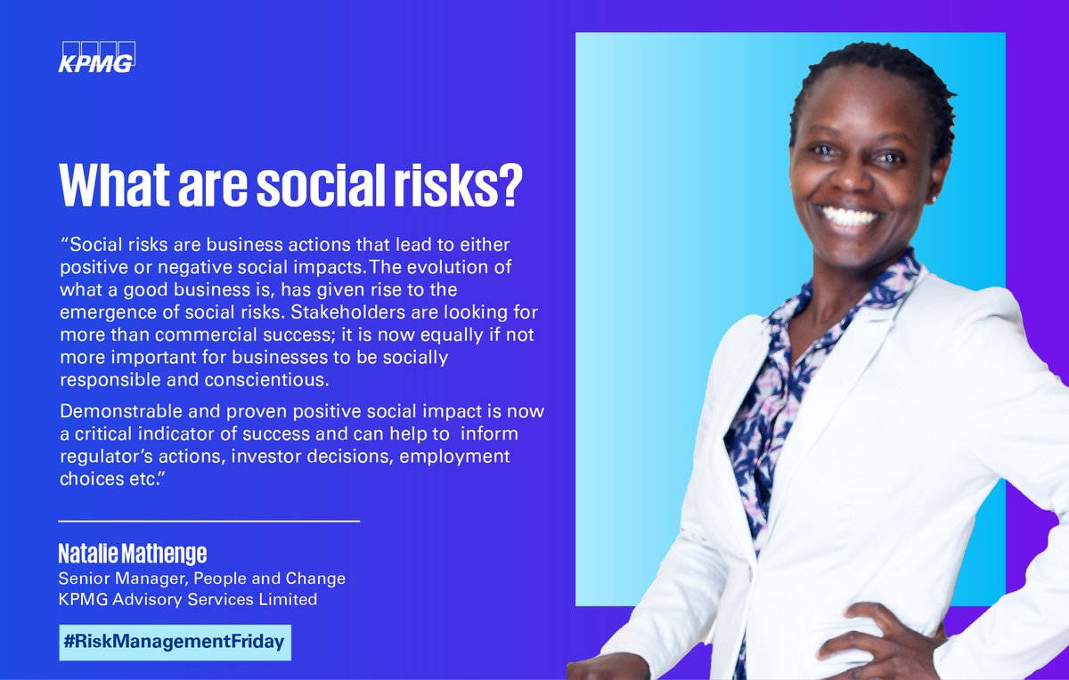 KPMGEastAfrica's tweet photo. What are social risks and why are they important to businesses, regulators and investors? In #RiskManagementFriday, Natalie Mathenge, Senior Manager- People and Change @KPMGEastAfrica discusses this topic. https://t.co/Xpjh2f6hXo