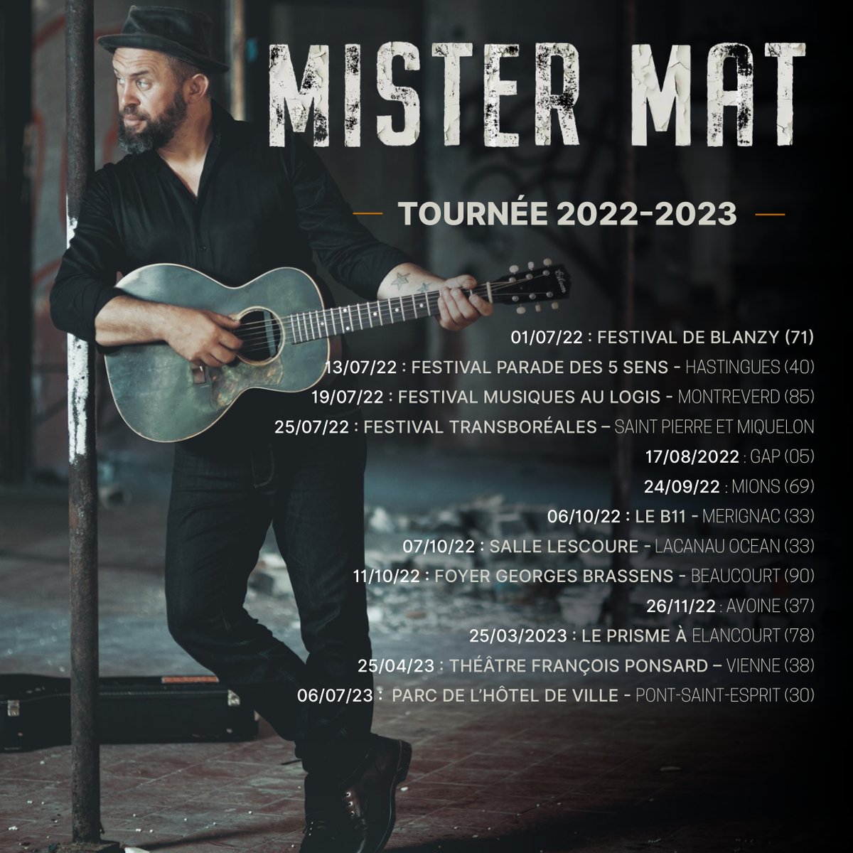 Vous nous les aviez demandées, les voici ! Nous vous communiquons les dates de la #tournée 2022-2023 de Mister Mat🎸🎤
En attendant, rendez-vous sur les réseaux sociaux de l'artiste qui vient de sortir un clip, avant la sortie prévue de son nouvel album le 22 juillet !

#concert