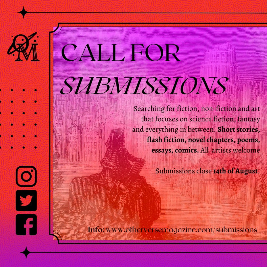 Writers! Artists! We're calling you out! Otherverse Magazine: Issue 3 SUBMISSIONS NOW OPEN! To take part, please refer to our guidelines at: otherversemagazine.com/submissions/ Our latest issue: otherversemagazine.com #otherversemagazine #SFF #callingallcreators #shortstorywriting