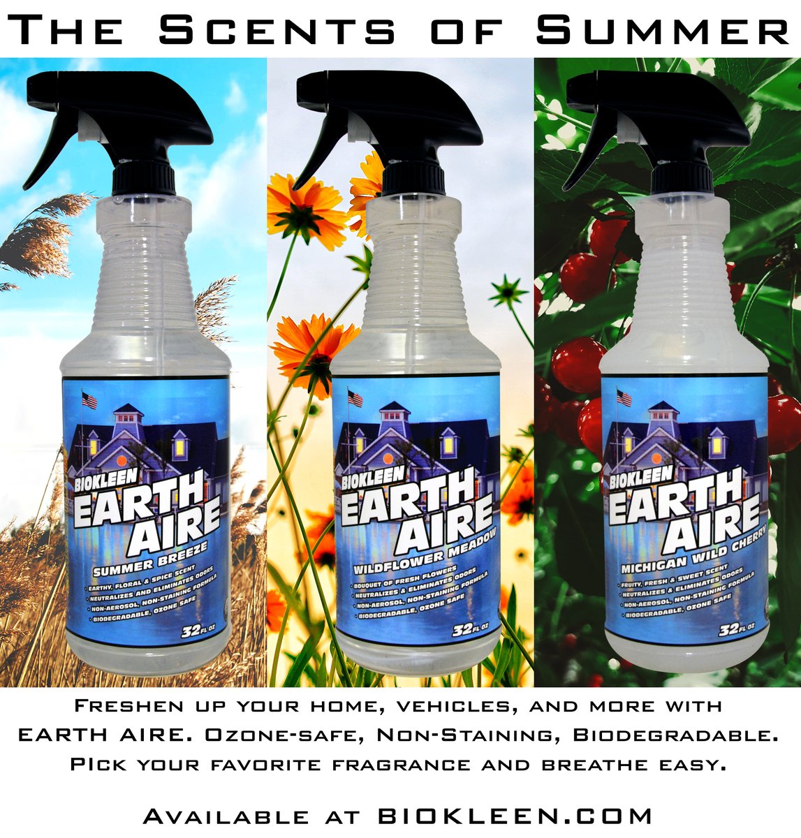 Order today and try Earth Aire for 15% off. Freshen up any and every space with the scent of Summer Breeze, Wildflower Meadow, or Michigan Wild Cherry. 

Earth Aire is ozone-safe, non-staining, and as always made from biodegradable ingredients. 

biokleen.com/scented-fabric…