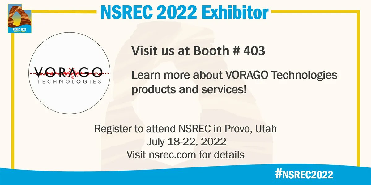 voragotech's tweet photo. We're excited to be back in person at NSREC 2022, happening in Provo, Utah from July 18 - 22, 2022.
Visit us at booth 403, conference registration is open.
#NSREC2022 #IEEENSREC #RadiationEffects #VORAGO
https://t.co/Ub8mGOu5zJ https://t.co/l3eCwYymlu