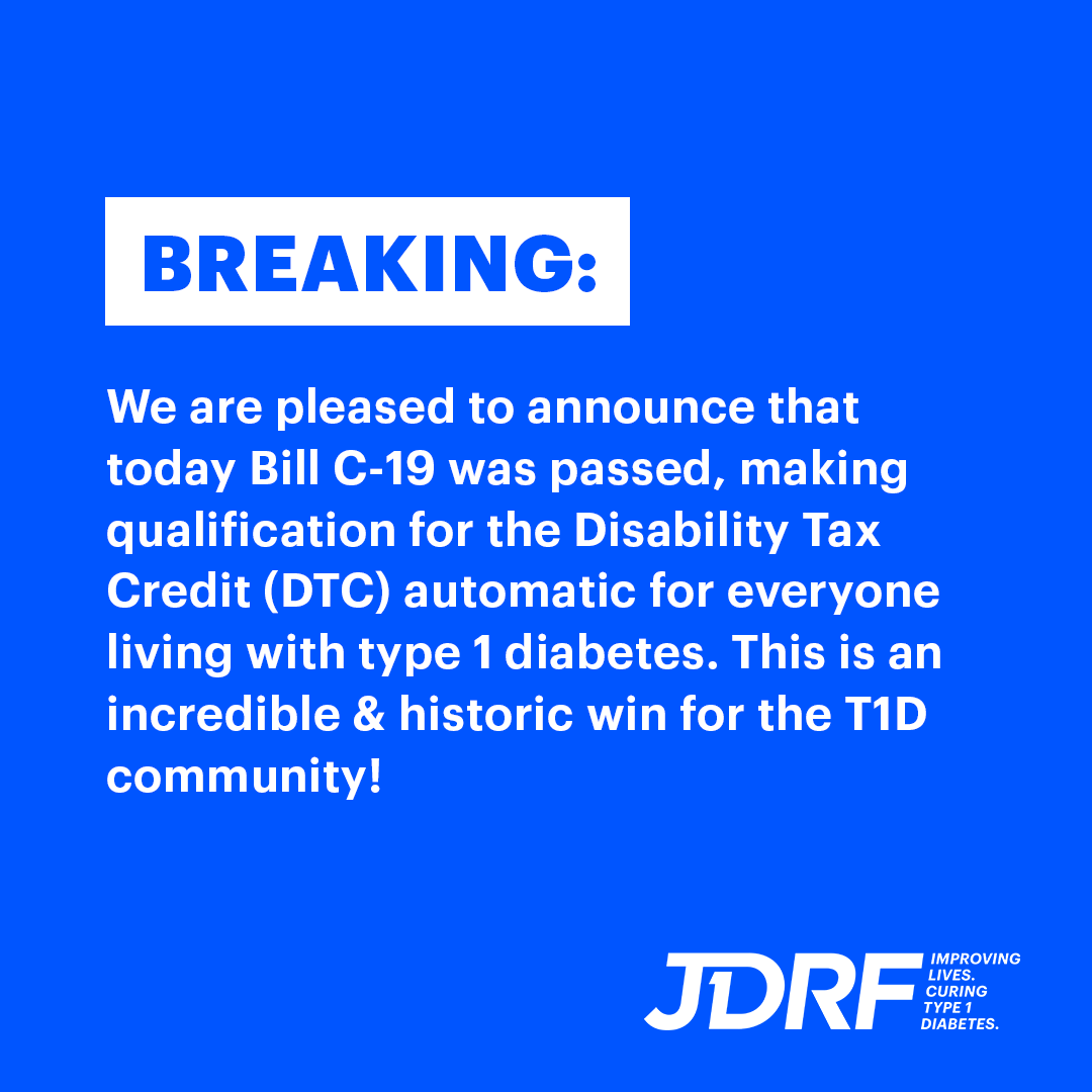 BT1D_CA's tweet photo. We are pleased to announce that today Bill C-19 was passed, making qualification for the Disability Tax Credit (DTC) automatic for everyone living with type 1 diabetes. This is an incredible &amp; historic win for the T1D community. Thank you! To learn more: https://t.co/Wq1p26VjNp https://t.co/eJwP1LYxsH