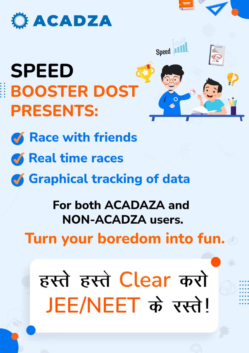AcadzaDost's tweet photo. Boost of speed is all you need for this JEE and NEET.
ACADZA brings to you, three exquisite ways to boost your speed in a fun way and learn even better.
• Learn core concepts by practicing clicking power.
#SpeedBoosterDost #BoostYourSpeed
@rantsby @sunnymathiit @miralmshah https://t.co/rUTE3UCqMG