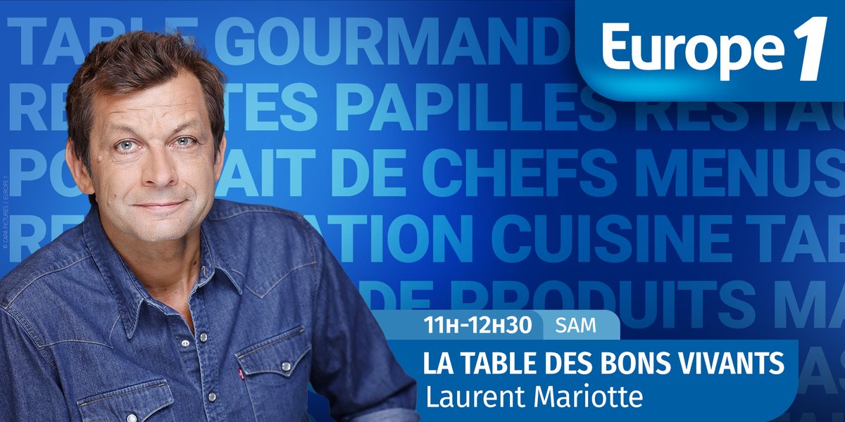 🔵[LA TABLE DES BONS VIVANTS] RDV avec Laurent Mariotte de 11h à 12h30 sur #Europe1 ! 🍲@JF_Piege, chef 👉europe1.fr