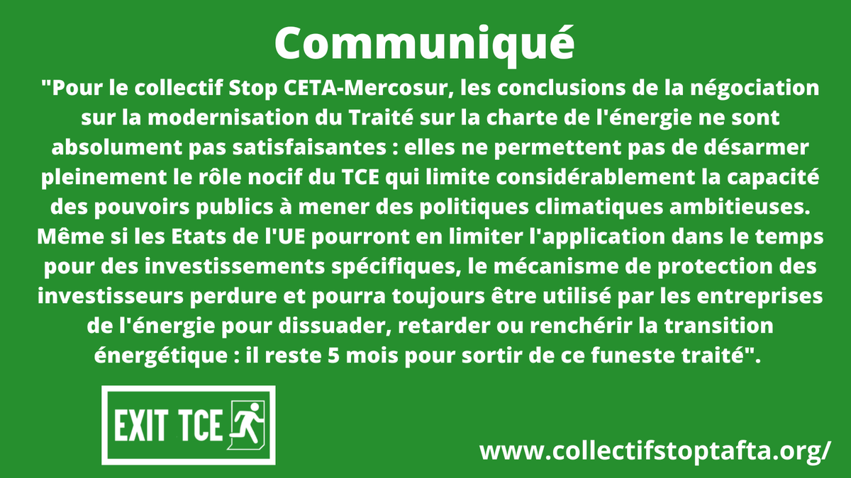 StopTAFTA's tweet photo. [COMMUNIQUE]

"Le résultat du processus de modernisation du Traité sur la charte de l'énergie (TCE) n'est pas satisfaisant : il reste 5 mois pour obtenir de la France et de l'UE qu'ils sortent de ce funeste Traité au nom de l'urgence climatique". 

#SortonsduTCE #ExitECT https://t.co/kXIadAcOsU