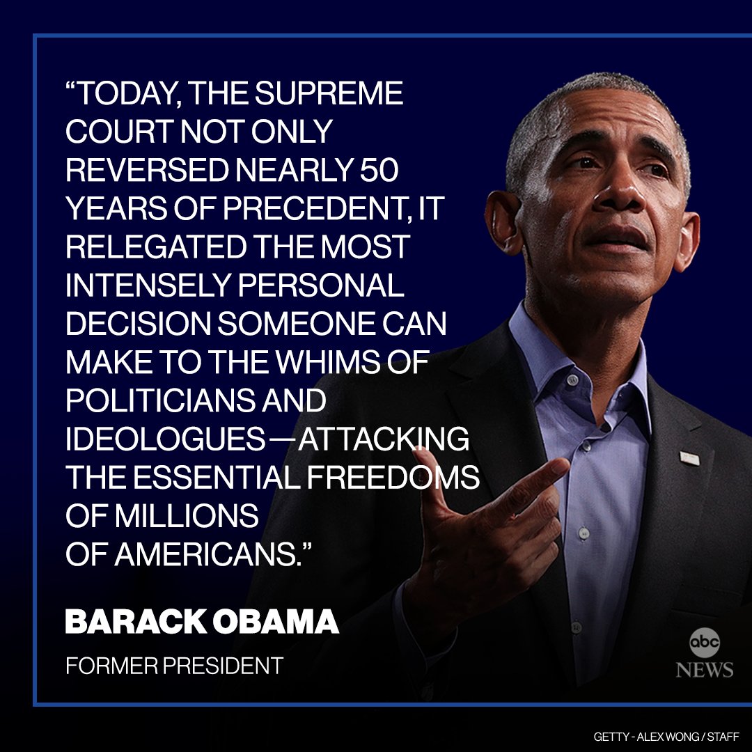 ABC's tweet image. BREAKING: Former Pres. Obama: “Today, the Supreme Court ... relegated the most intensely personal decision someone can make to the whims of politicians and ideologues—attacking the essential freedoms of millions of Americans.” abcn.ws/39Ud9ZC