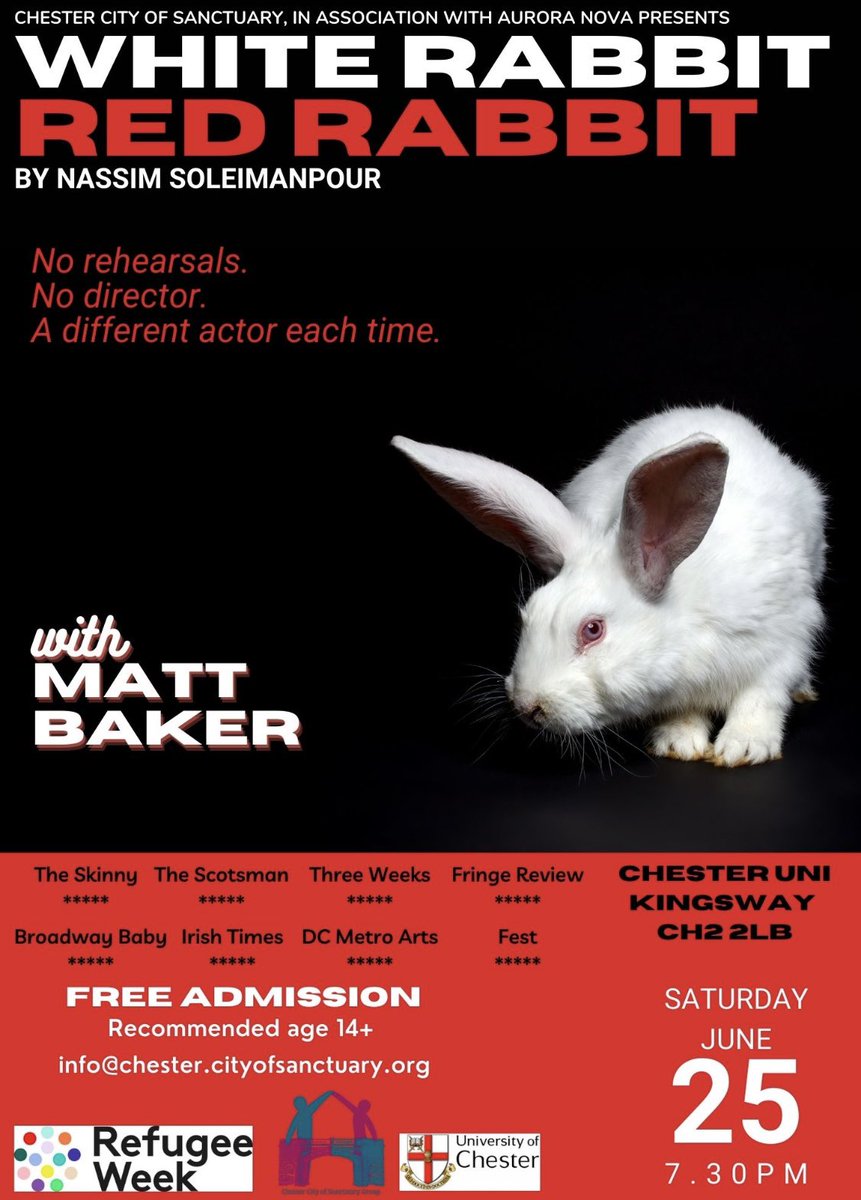 Allyander's tweet photo. Chester people, come and see this! No director, no rehearsals, a different actor every night. Sat 25th June, 7.30pm, Chester Uni Kingsway campus. FREE ENTRY. 14+@ChesterCityofS1 @RefugeeWeek @CityofSanctuary #WhiteRabbitRedRabbit @ShitChester @shareshopsuk https://t.co/LZUy8e2T3y