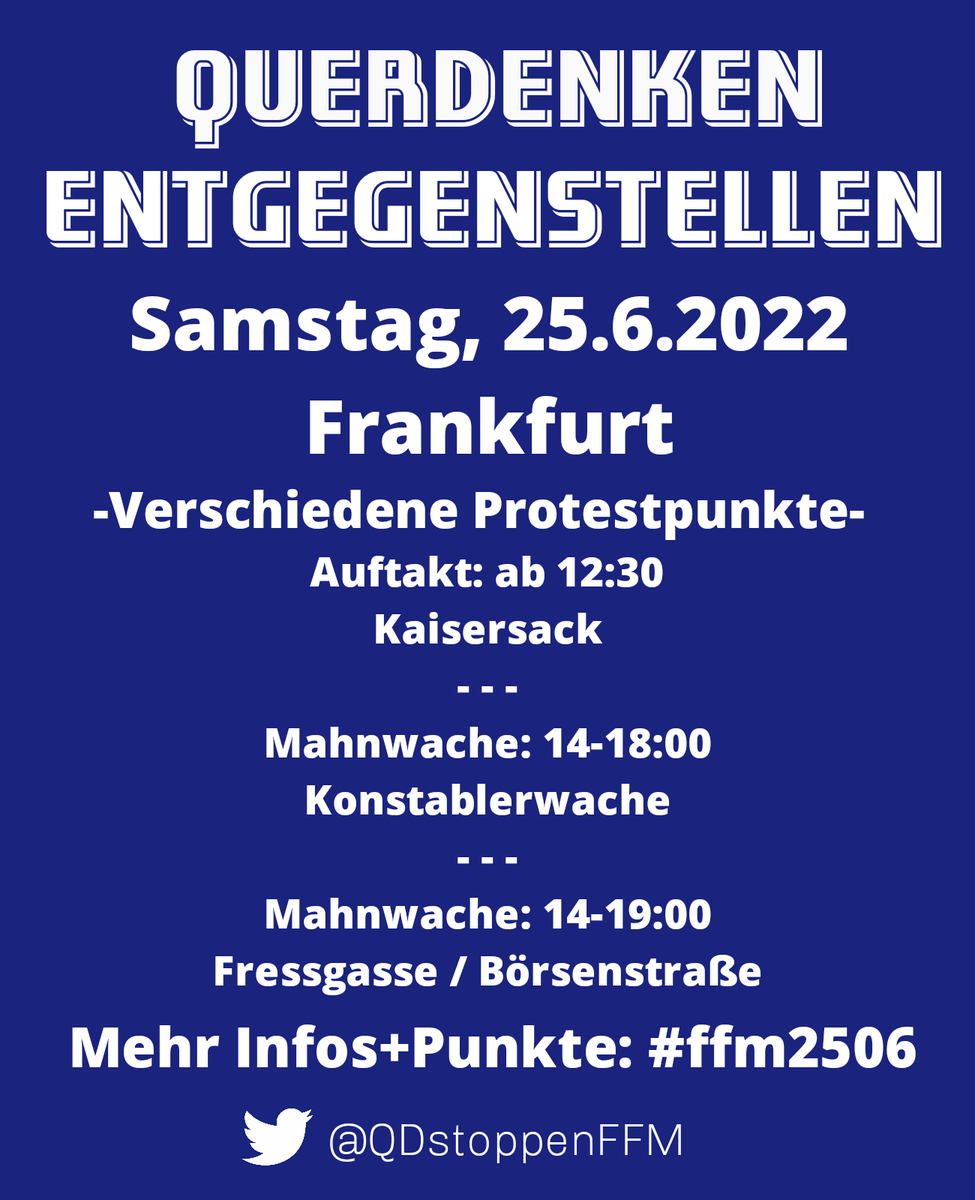 QDstoppenFFM's tweet photo. Der Samstägliche Aufmarsch der Querdenker wird morgen größer als üblich ausfallen. Seit Wochen wird in der Szene zum "Million March II" mobilisiert. Verschiedene Punkte für den Gegenprotest sind u.a. von @reclaimrosalux1 , @VVNBdaFfm und @AgRRheinMain organisiert. #ffm2506 https://t.co/DMUHp1hecp