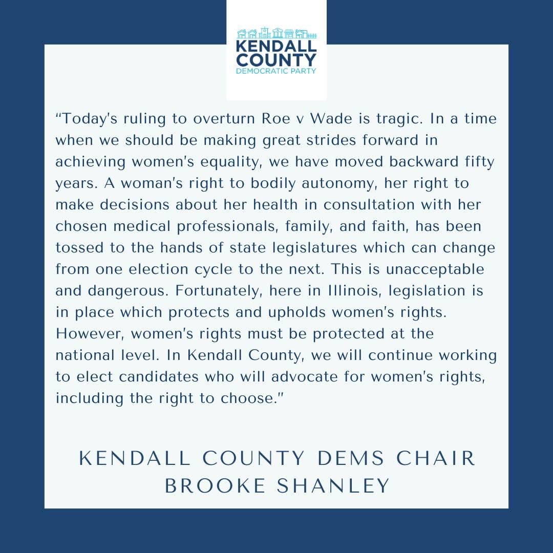 KCDemocrats's tweet photo. Statement from Kendall County Dems Chair, Brooke Shanley, about the overturning of Roe v. Wade https://t.co/AcKyyFp9PF