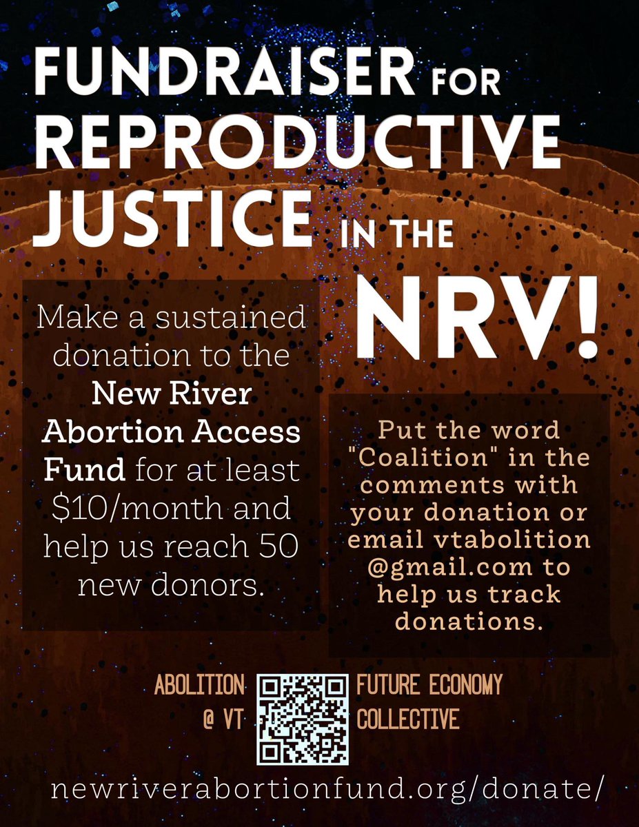 vtabolition's tweet image. We're asking for you to make a sustained donation to the New River Abortion Access Fund for at least $10/month and help us reach 50 new donors. Put the word "Coalition" in the comments w/donation or email vtabolition@gmail.com to help us track donations. newriverabortionfund.org/donate/