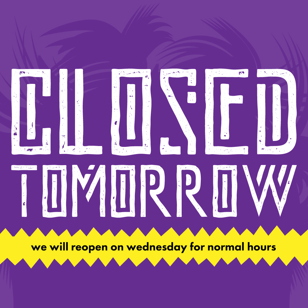 Come get your Mad Mexica fix today because we will be closed tomorrow!  Sorry for any inconvenience but we'll be back at it next week serving up the goods