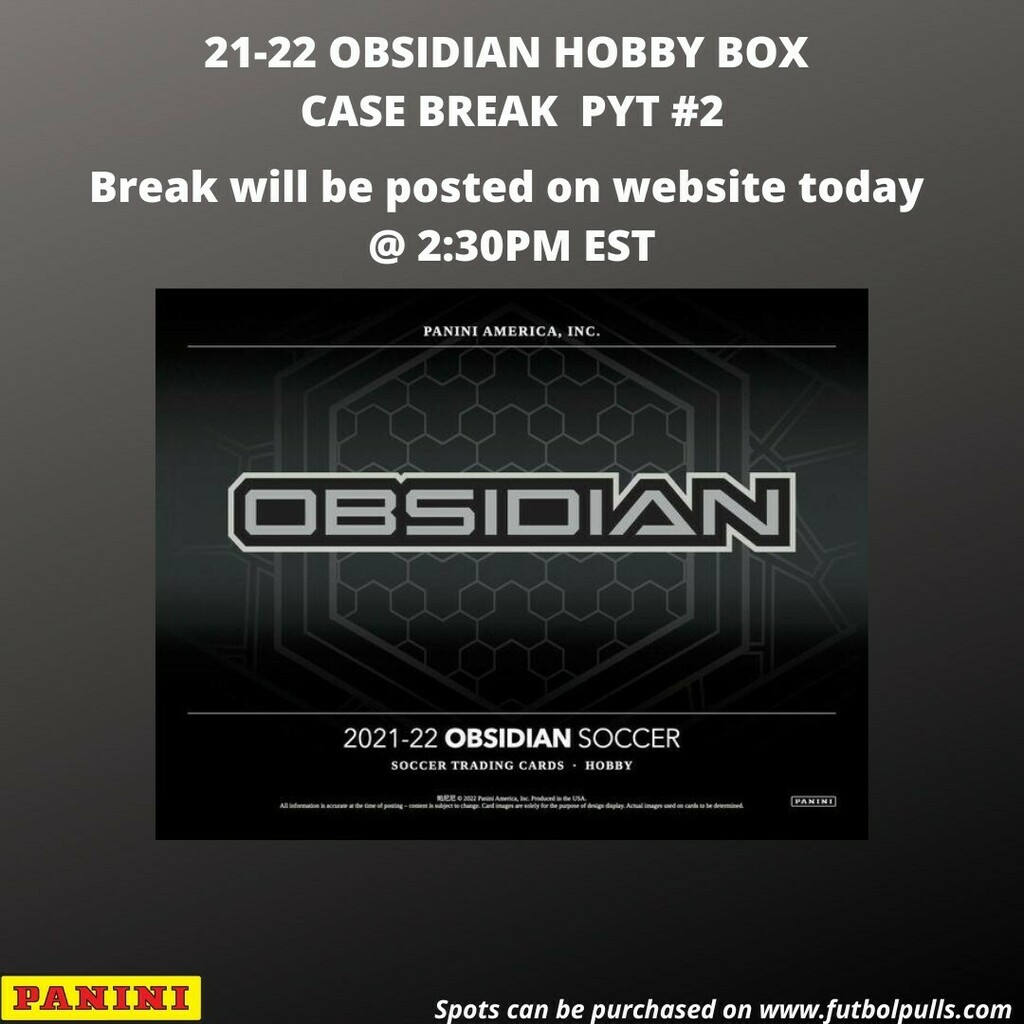 FutbolPulls's tweet photo. We are running it back, another case break of 21-22 Obsidian Soccer PYT!
Break will be live on the website today @ 2:30PM EST.
Price preview is on the 2nd photo.
âœïž
@paniniamerica
âą
#futbolpulls #fĂștbolpulls #letsripsomefutbol #whodoyoucollect #hobby⊠https://t.co/k4amFgSSv6 https://t.co/8qktRi19r7