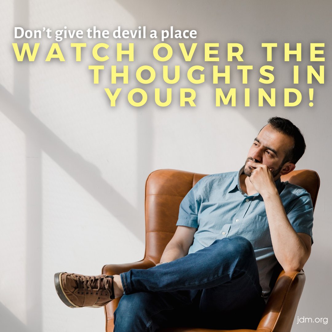 Don’t give the devil a place—watch over the thoughts in your mind! 

#jdm #partnerletter #jesseduplantis