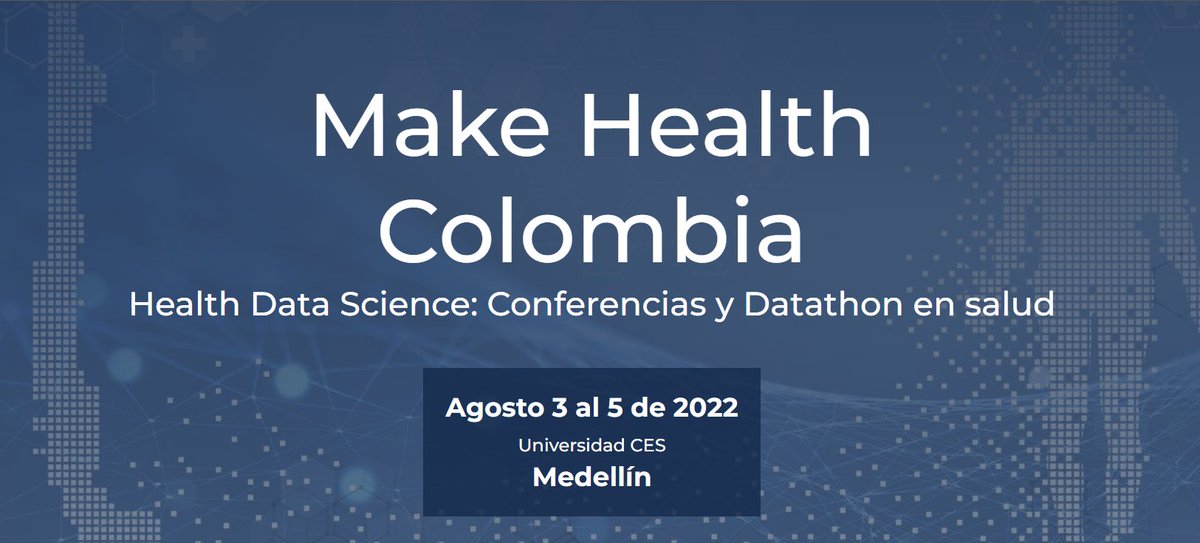 CENSChile's tweet photo. #MakeCENS Desde el 3 al 5 de agosto se desarrollará el evento internacional #MakeHealth Colombia 2022 - Health Data Science: Conferencias y Datathon en salud, en donde CENS estará participando activamente de esta instancia. 
Visita https://t.co/Htkzk2KxCd https://t.co/2OaHZey7sC