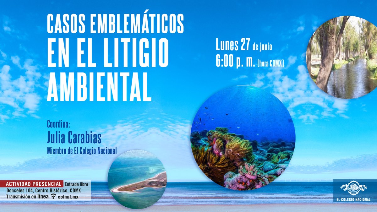 El Colegio Nacional on Twitter "Ahora Sigue 🔴EnVivo Casos emblemáticos en el litigio