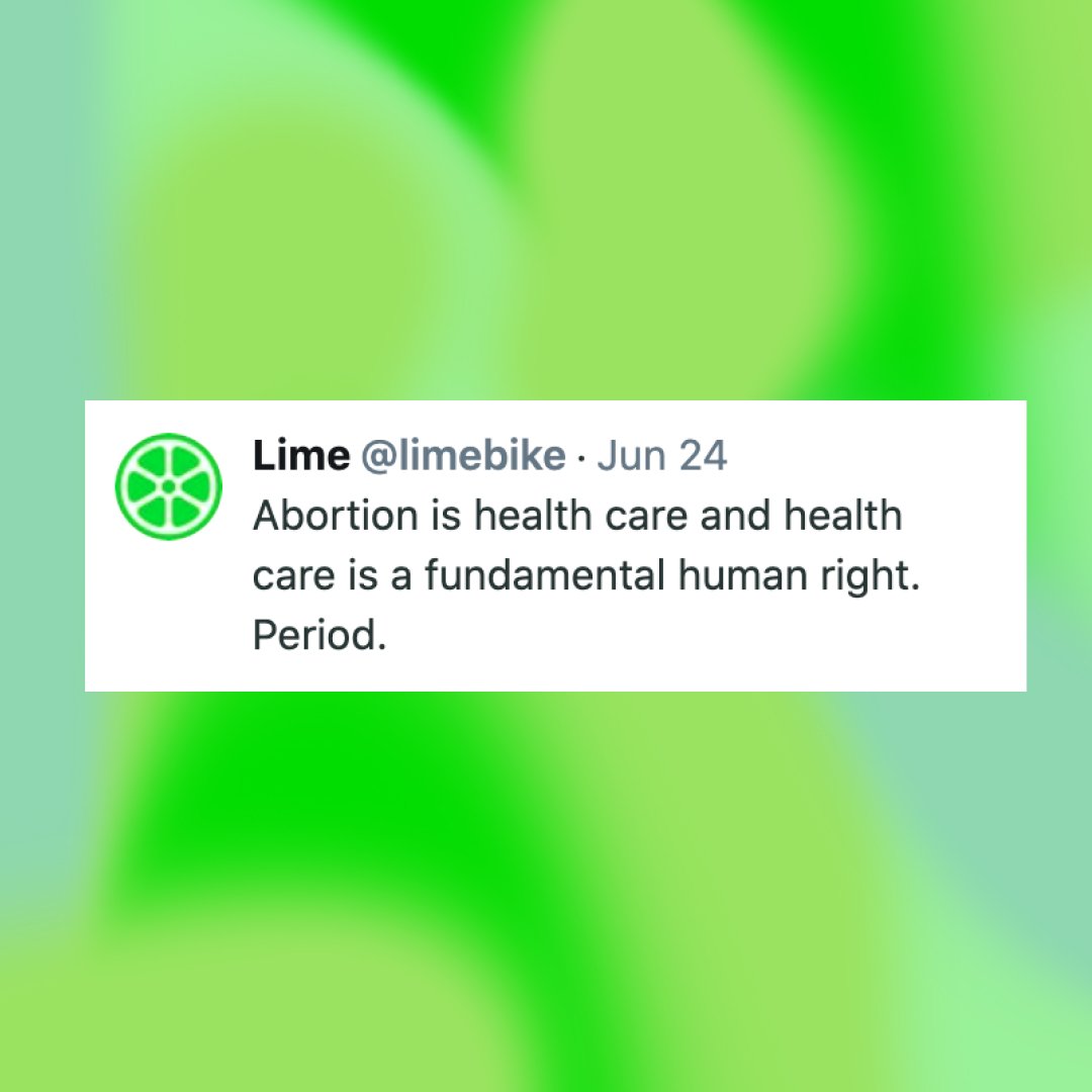 limebike's tweet photo. All US based Lime medical plans cover abortion as an important component of women’s health care. We will now add a travel benefit for employees who reside in states that prevent access to adequate resources for their health. https://t.co/PX3PB6RLlu