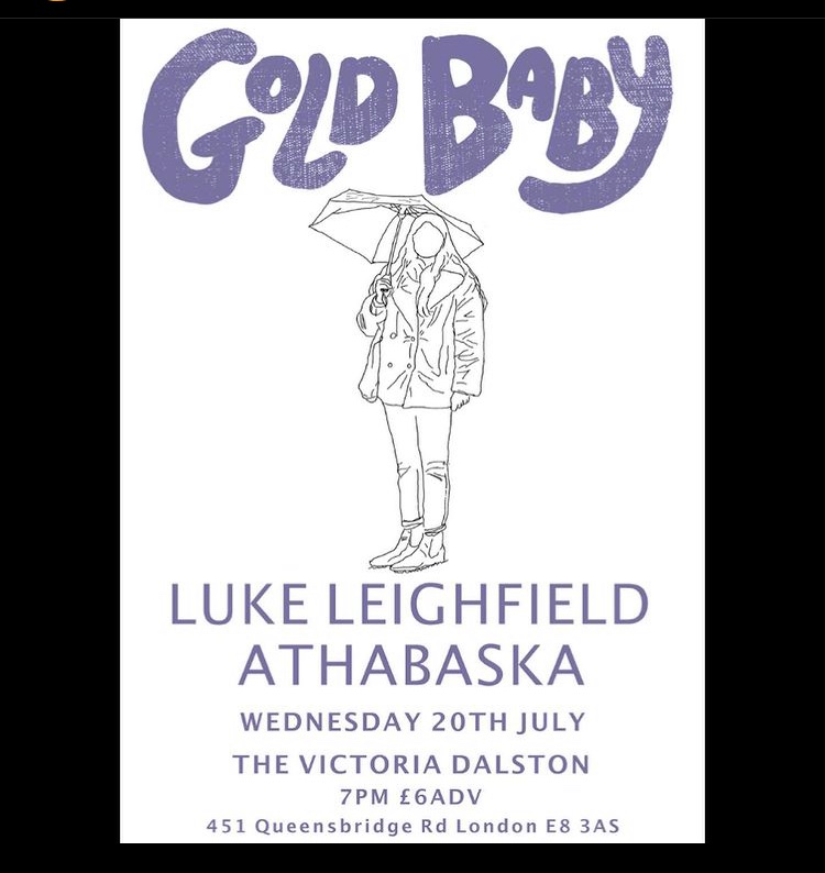 athabaska_'s tweet photo. why not add another cheeky show to the cheeky summer month of July. Cracking lineup here with @goldbabyband and Luke Leighfield at @VICTORIADALSTON 20/7 and we’re gagging to play again after the beauty that was last night, can’t wait xxx https://t.co/AnXi8MMMpp