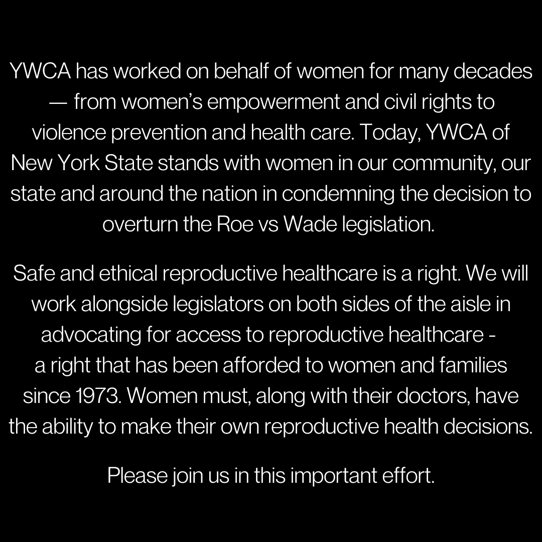 YWCA NYS statement on the Supreme Court ruling today. #RoeVsWade