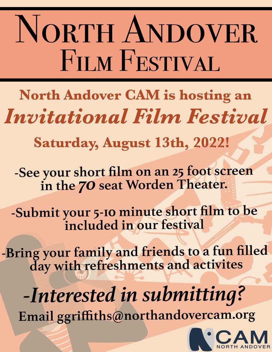 Looking to have your creative projects shared and seen by many? North Andover CAM is holding a film festival Saturday August 13th to showcase all of North Andover amazing media talents! Submit your work to ggriffiths@northandovercam.org to be featured