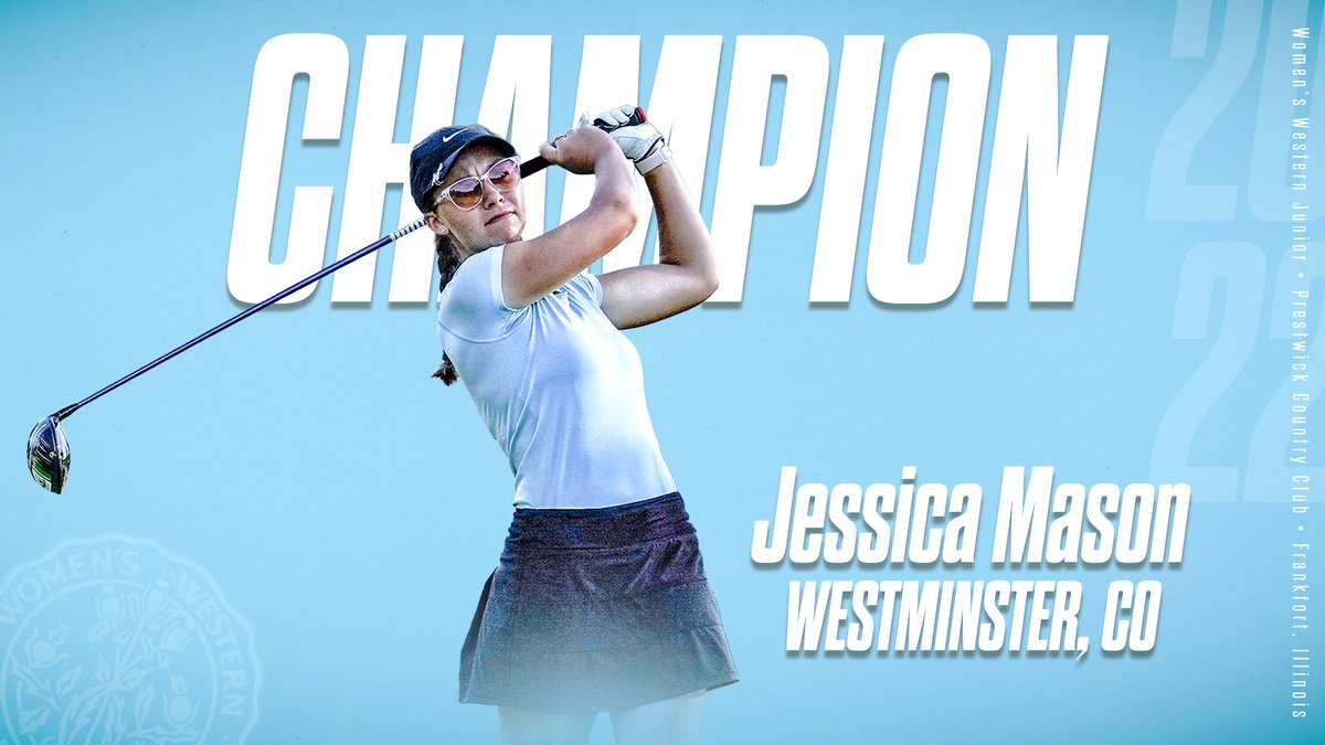 WWGAGOLF's tweet image. Congratulations to 2022 Women's Western Junior champion Jessica Mason!