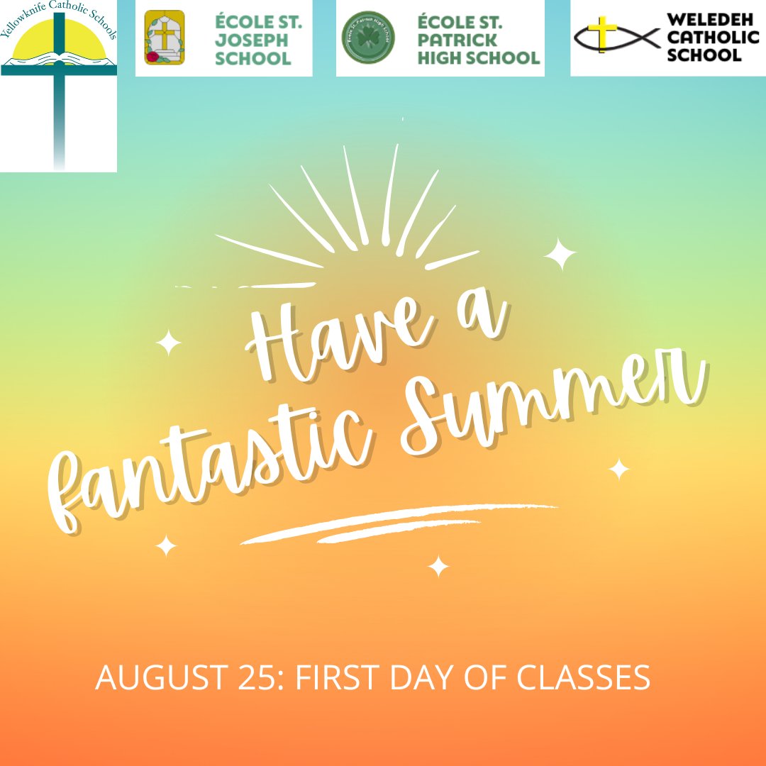 We wish all our students and families a great summer! We are looking forward to seeing you all August 25, 2022.

#yellowknife #weledehcatholicschool #ecolestjosephschool #ecolestpatrickhighschool #weledeh #esjs #esphs #ycs #wcs #yellowknifecatholicschools @Weledeh @ESJS_Yk