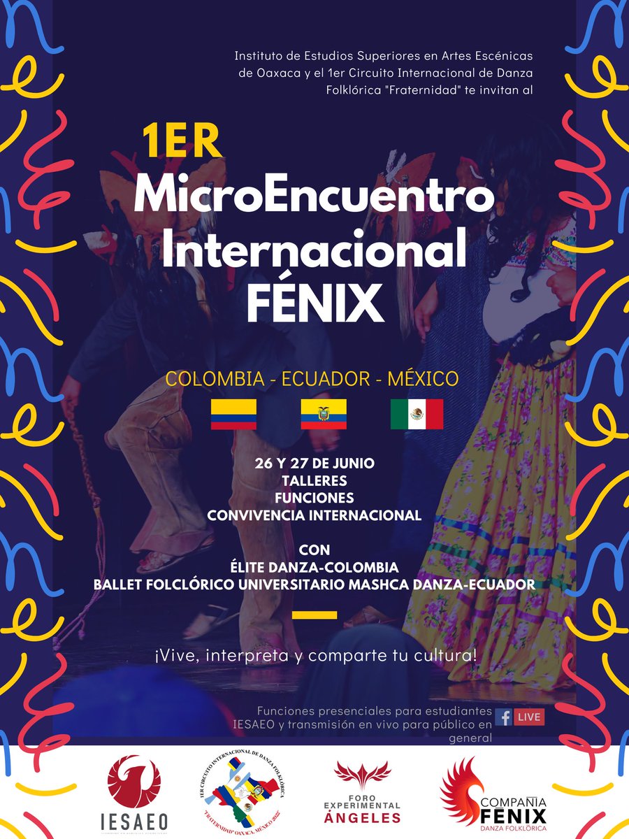 IESAEO's tweet photo. 26 y 27 de junio recibimos al Ballet Folklórico Élite Danza y Mashca Danza en una convivencia internacional 
 #IESAEO #OAXACA #DANZA #JUNIO #ARTES #LICENCIATURA #ARTESESCENICAS #Colombia #ecuador #SOMOSFENIX #ESCENA #folklor #Atención #performingarts #encuentro #Internacional https://t.co/qr0xDTjGkG