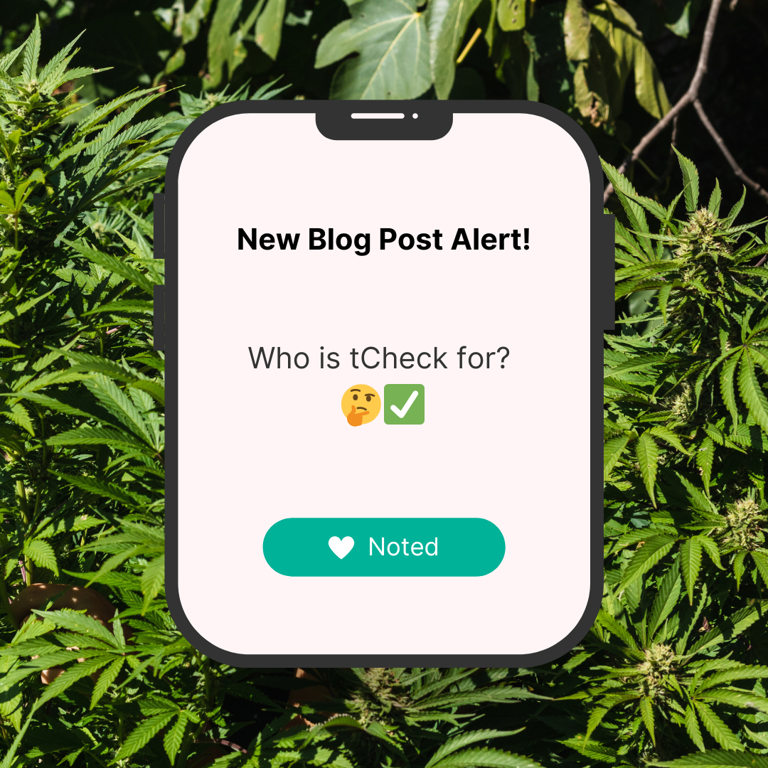 🛎 NEW BLOG POST ALERT! 🛎

Are you a herbal grower, herbal edible maker, or a hobbyist? 💭

Whether you’re a weekend brownie maker, a cottage business, or a commercial operation, tCheck’s potency tester can make your life a whole lot easier. 

Find out if the tCheck po