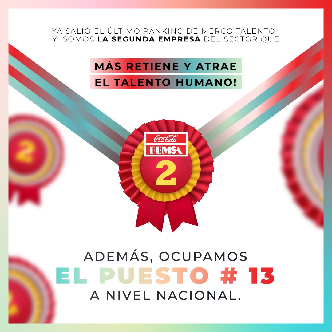 shayravelez's tweet photo. El ranking 2022 de Merco Talento, que califica la capacidad de las empresas para atraer y retener el talento humano, ubicó a Coca-Cola FEMSA en el 2do lugar  del sector y la #13 a nivel nacional. ¡Colaborador orgulloso KOF! #CorreLaVozKOF https://t.co/LJjJKigc65