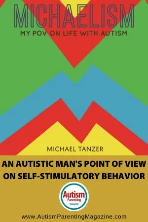 An Autistic Man’s Point of View on Self-Stimulatory Behavior buff.ly/3LFkb15 #Autism