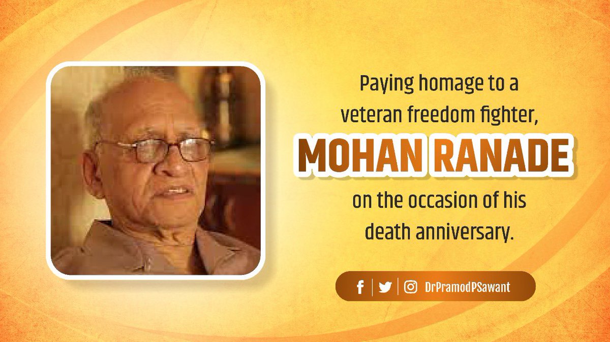 DrPramodPSawant's tweet photo. Paying homage to a veteran freedom fighter, #MohanRanade on the occasion of his death anniversary. His fearless sacrifices will always be an unending inspiration to us. https://t.co/ZVYUKYIbqJ