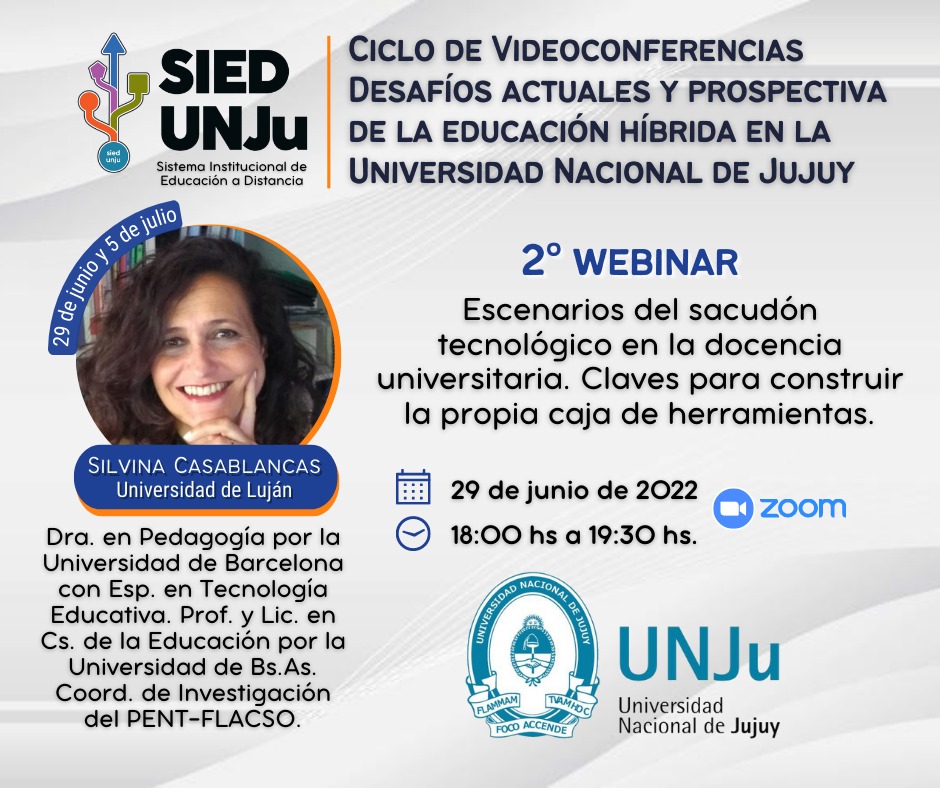 SIEDUNJu's tweet photo. ⚠️ 2° Webinar! En el proceso de virtualización de la enseñanza universitaria en #Jujuy, te presentamos a la Dra. Silvina Casablancas, reconocida experta en este campo.
📅 29/06, 18Hs. Inscripción gratuita y certificación para #docentes de la #UNju aquí👇  https://t.co/E0NhHT1EAY https://t.co/hjjtvdDfiY